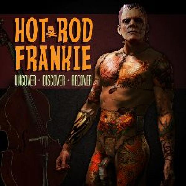 Hot Rod Frankie -Uncover Discover Recover-