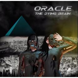 Oracle23 -The dying Brain-