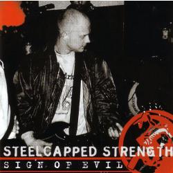 Steelcapped Strength -Sign of Evil-