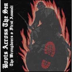 The Wrongdoers & First Assault -Boots Across the Sea-Vol.1-