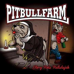 Pitbullfarm -Glory Hole Hallelujah-