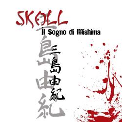 Sköll -il sogno di Mishima-