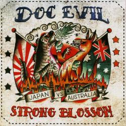 Doc Evil & Strong Blossom -Japan vs. Australia-