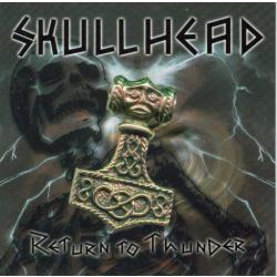 Skullhead -Return to Thunder- CD
