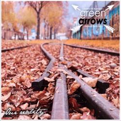 Green Arrows -Our Reality- Digipak