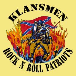 The Klansmen -RnR Patriots-