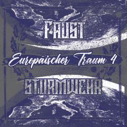 Sturmwehr & Faust -Europäischer Traum Teil 4-