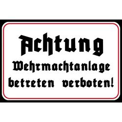 Blechschild - Wehrmachtsanlage - historisch